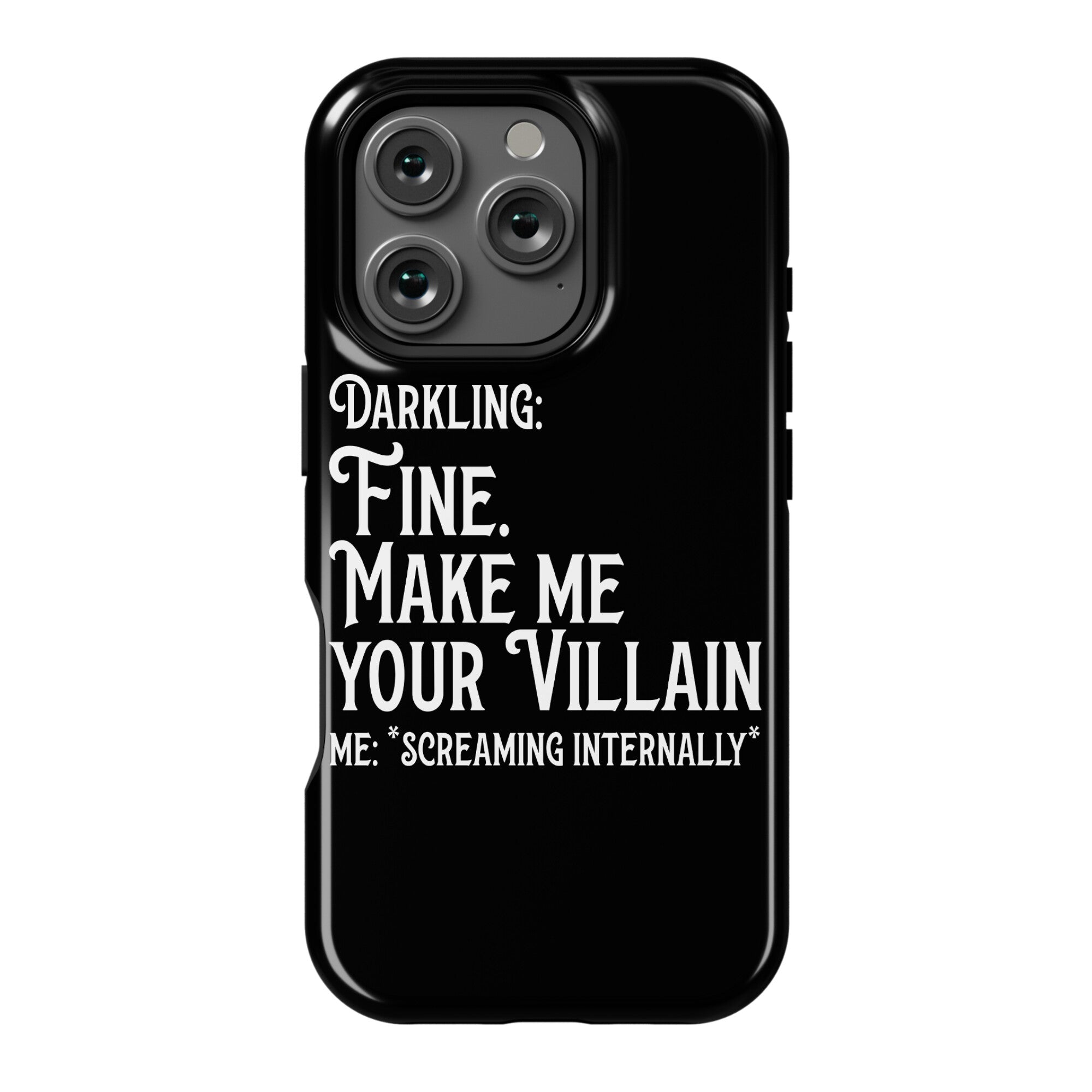 Make Me Your Villain Phone Case
